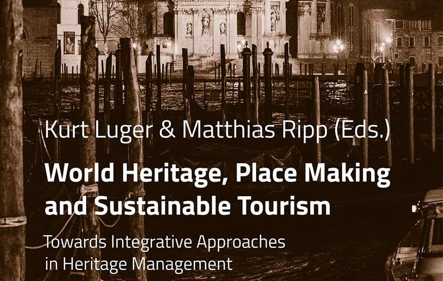 New Book Available For Download: World Heritage, Place Making And ...